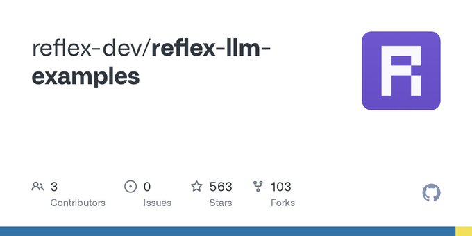 Reflex LLM Examples:展示大语言模型实际应用的AI应用集合-1 Reflex LLM Examples:展示大语言模型实际应用的AI应用集合